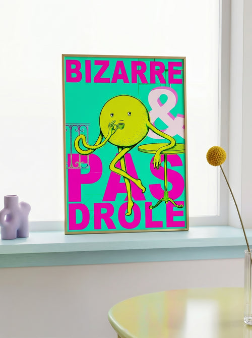 Affiche Bizarre & pas drôle